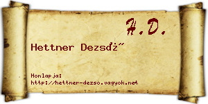 Hettner Dezső névjegykártya